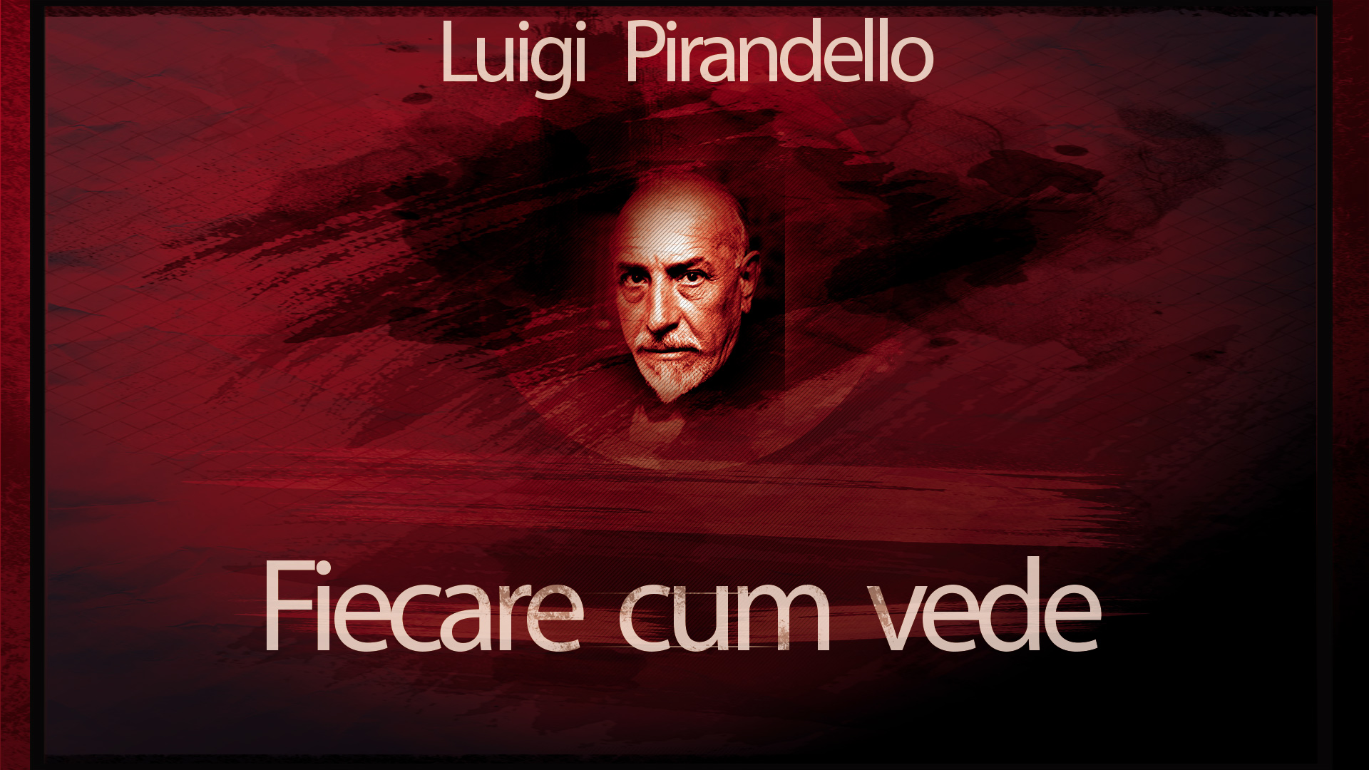 Fiecare Cum Vede Luigi Pirandello Teatru Audio