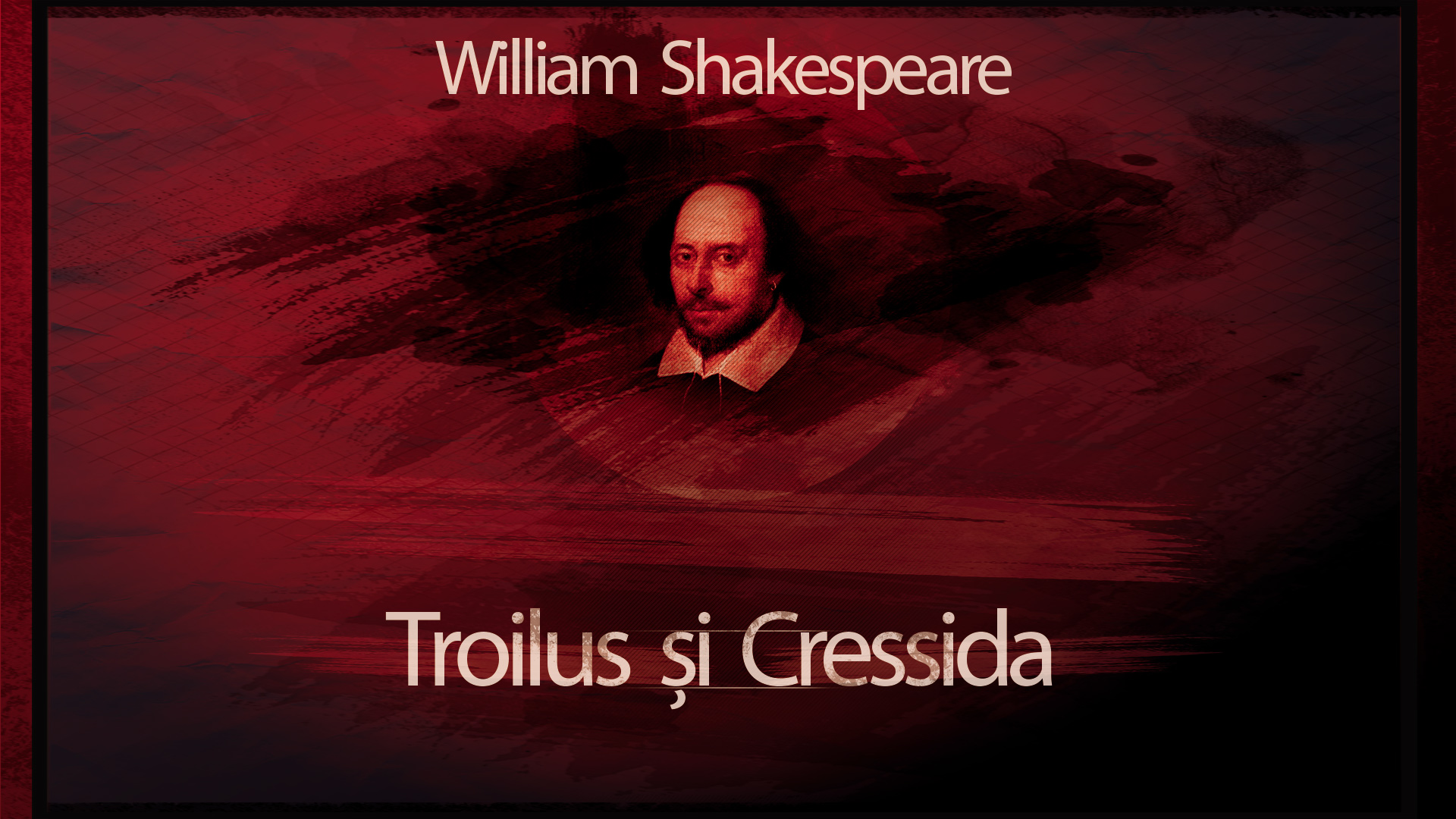 Troilus Si Cressida William Shakespeare Teatru Audio 0745